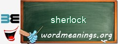 WordMeaning blackboard for sherlock